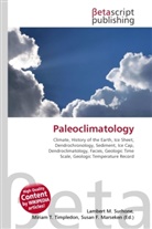 Susan F Marseken, Susan F. Marseken, Lambert M. Surhone, Miria T Timpledon, Miriam T. Timpledon - Paleoclimatology