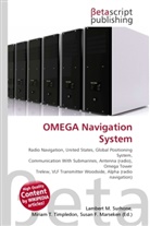 Susan F Marseken, Susan F. Marseken, Lambert M. Surhone, Miria T Timpledon, Miriam T. Timpledon - OMEGA Navigation System
