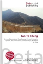 Susan F Marseken, Susan F. Marseken, Lambert M. Surhone, Miria T Timpledon, Miriam T. Timpledon - Tao Te Ching