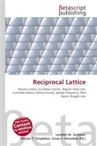 Susan F Marseken, Susan F. Marseken, Lambert M. Surhone, Miria T Timpledon, Miriam T. Timpledon - Reciprocal Lattice