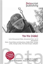 Susan F. Marseken, Lambert M. Surhone, Miriam T. Timpledon - Yo-Yo (ride)