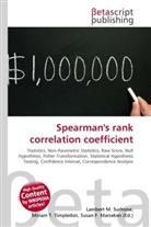 Susan F Marseken, Susan F. Marseken, Lambert M. Surhone, Miria T Timpledon, Miriam T. Timpledon - Spearman's rank correlation coefficient