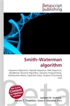 Susan F Marseken, Susan F. Marseken, Lambert M. Surhone, Miria T Timpledon, Miriam T. Timpledon - Smith Waterman algorithm