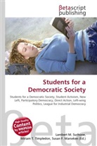 Susan F Marseken, Susan F. Marseken, Lambert M. Surhone, Miria T Timpledon, Miriam T. Timpledon - Students for a Democratic Society