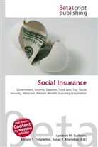 Susan F Marseken, Susan F. Marseken, Lambert M. Surhone, Miria T Timpledon, Miriam T. Timpledon - Social Insurance