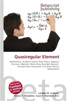 Susan F Marseken, Susan F. Marseken, Lambert M. Surhone, Miria T Timpledon, Miriam T. Timpledon - Quasiregular Element
