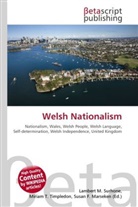 Susan F Marseken, Susan F. Marseken, Lambert M. Surhone, Miria T Timpledon, Miriam T. Timpledon - Welsh Nationalism