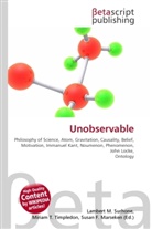 Susan F Marseken, Susan F. Marseken, Lambert M. Surhone, Miria T Timpledon, Miriam T. Timpledon - Unobservable
