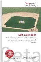 Susan F Marseken, Susan F. Marseken, Lambert M. Surhone, Miria T Timpledon, Miriam T. Timpledon - Salt Lake Bees