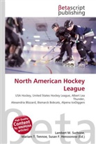 Susan F Marseken, Susan F. Marseken, Lambert M. Surhone, Miria T Timpledon, Miriam T. Timpledon - North American Hockey League