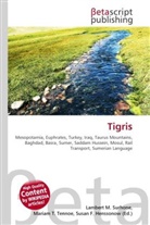 Susan F Marseken, Susan F. Marseken, Lambert M. Surhone, Miria T Timpledon, Miriam T. Timpledon - Tigris