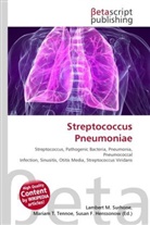 Susan F Marseken, Susan F. Marseken, Lambert M. Surhone, Miria T Timpledon, Miriam T. Timpledon - Streptococcus Pneumoniae