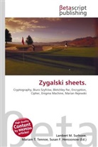 Susan F Marseken, Susan F. Marseken, Lambert M. Surhone, Miria T Timpledon, Miriam T. Timpledon - Zygalski sheets.