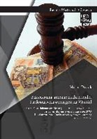 Marc Dieck - Besteuerung grenzüberschreitender Funktionsverlagerungen im Wandel: Unter Berücksichtigung der Neuregelungen und Auswirkungen des Unternehmensteuerreformgesetzes 2008, dem Entwurf einer Funktionsverlagerungsverordnung und des SEStEG