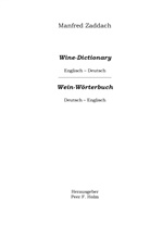 Manfred Zaddach, Peer F Holm, Peer F. Holm - Weinwörterbuch Deutsch-Englisch / Englisch-Deutsch