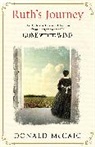 Donald McCaig - Ruth''s Journey