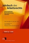 Ingrid Schmidt - Jahrbuch des Arbeitsrechts -Band 43 / 2006