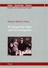 Clemens Albrecht - Die bürgerliche Kultur und ihre Avantgarden