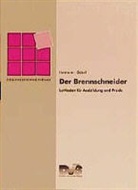 Gabel Gabel, Heinz Gabel, Frank-Dieter Hermann, Hermann Hermann - Der Brennschneider