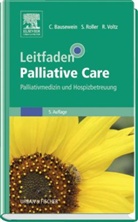 Claudia Bausewein, Susann Roller, Susanne Roller, Susann Roller (Dr. med.), Raymond Voltz, Voltz (Prof. Dr. med.) - Leitfaden Palliative Care