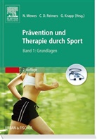 Carl Detlef Reimers, Carl Detlev Reimers, Ca Detlev Reimers (Prof. Dr.), Guido Knapp, Nadine Mewes, Nadin Mewes (Dr.)... - Prävention und Therapie durch Sport. Bd.1