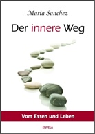 Maria Sanchez - Der Innere Weg