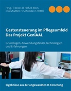 Olive Höss, Oliver Höß, Thomas Keiser, Bernd Klein, Bernd Klein u a, Jens Neuhüttler... - Gestensteuerung im Pflegeumfeld - Das Projekt GeniAAL