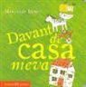 Marianne Dubuc - Davant de casa meva