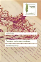 Evelyne Chamel, Chamel-e - Couleurs douces-ameres