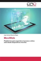 Juan Carlos Olivares Rojas - MoviWeb