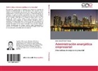 Juan Jesús Pérez Arteaga - Administración energética empresarial