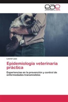 Leonel Lazo - Epidemiología veterinaria práctica