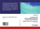 Amm Al-Dujaili, Ammar H. Al-Dujaili, Takialdin Himdan, Takialdin A Himdan, Takialdin A. Himdan, Juman Naser... - Synthesis and Conformational Study of Liquid Crystal Materials