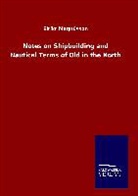 Eiríkr Magnússon - Notes on Shipbuilding and Nautical Terms of Old in the North