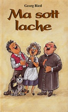 Georg Ried, Hans Holzmann - Ma sott lache