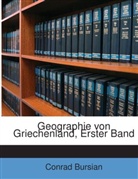 Conrad Bursian - Geographie von Griechenland, Erster Band