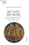 Philin Helas, Philine Helas, Gerhard Wolf - Die Nacht der Bilder