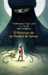 Pierdomenico Baccalario, Enzo D'Alò, Gaston Kaboré - El príncipe de la ciudad de arena