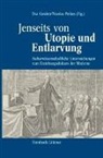 Ev Geulen, Eva Geulen, Pethes, Nicolas Pethes - Jenseits von Utopie und Entlarvung