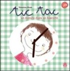 Valentina Muzzi - Tic tac. Un minuto dura un biscotto