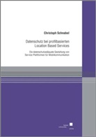 Christoph Schnabel - Datenschutz bei profilbasierten Location Based Services