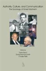Frank Baron, Charles Reitz, David N. Smith, David Norman Smith - Authority, Culture, and Communication