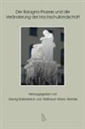 Georg Bollenbeck, Clemens Knobloch, Waltraud Wende, Waltraud  (Wara) Wende - Der Bologna-Prozess und die Veränderung der Hochschullandschaft