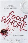 Jessica Tom - Food Whore