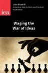 John Blundell, John del Blundell - Waging the War of Ideas