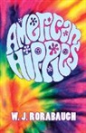 W. J. Rorabaugh, W. J. (University of Washington) Rorabaugh, Rorabaugh W. J. - American Hippies