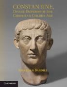 Jonathan Bardill, Bardill Jonathan - Constantine, Divine Emperor of the Christian Golden Age