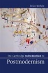 Brian McHale, Brian (Ohio State University) Mchale - Cambridge Introduction to Postmodernism