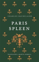 Charles Baudelaire - Paris Spleen and on Wine and Hashish