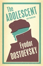 Fyodor Dostoevsky, Fjodor M. Dostojewskij - The Adolescent